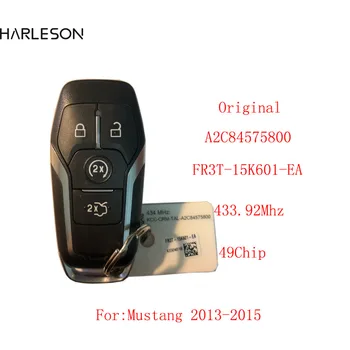 Оригинальный FR3T-15K601-EA A2C84575800 Умный Дистанционный Брелок 4 Кнопки 49Chip 433,92 МГц для Mustang 2013 2014 2015