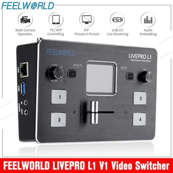 FEELWORLD LIVEPRO L1 V1 Мультиформатный видеомикшер с переключателем 4xHDMI-входов Для работы с камерой USB3.0 Для прямой трансляции на YouTube