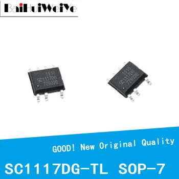 10 шт./лот SC1117DG-TL SC111706 SC11170G SMD SOP-7 Новый набор микросхем хорошего качества
